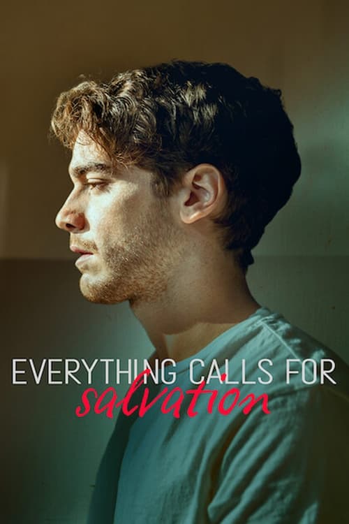 Everything Calls For Salvation (2022 TV Series)